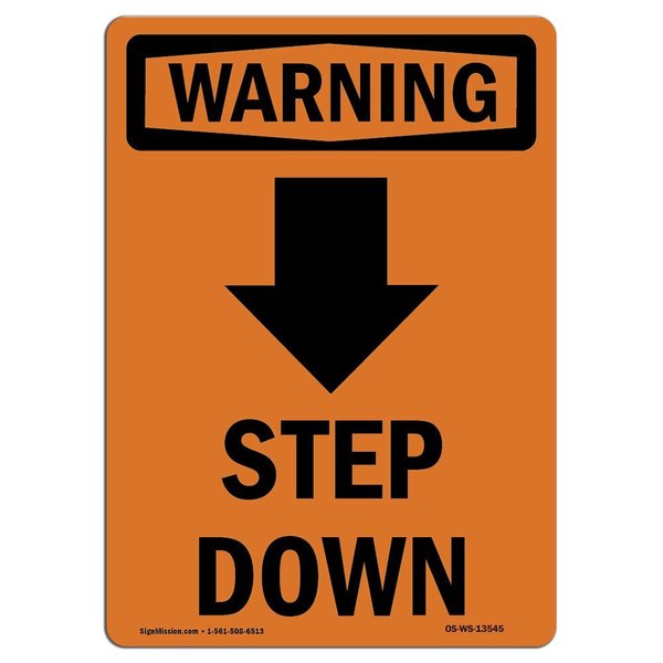 Signmission OSHA Sign, Step Down Down Arrow, 14in X 10in Alum, 10" W, 14" L, Portrait, OS-WS-A-1014-V-13545 OS-WS-A-1014-V-13545